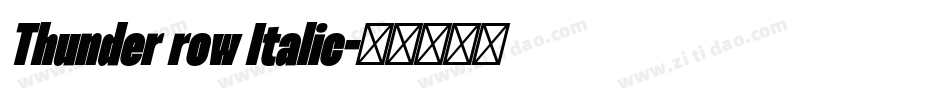 Thunder row Italic字体转换